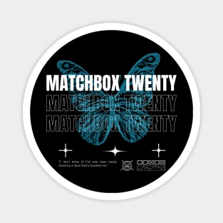 Matchbox Twenty // Butterfly Magnet